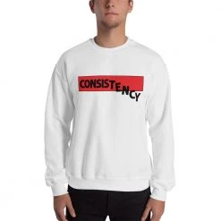 EL FIGHT Consistency - Unisex Sweatshirt Apparel