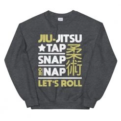 EL FIGHT Tap Snap Or Nap - Unisex Sweatshirt