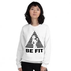 EL FIGHT Be Fit - Unisex Sweatshirt
