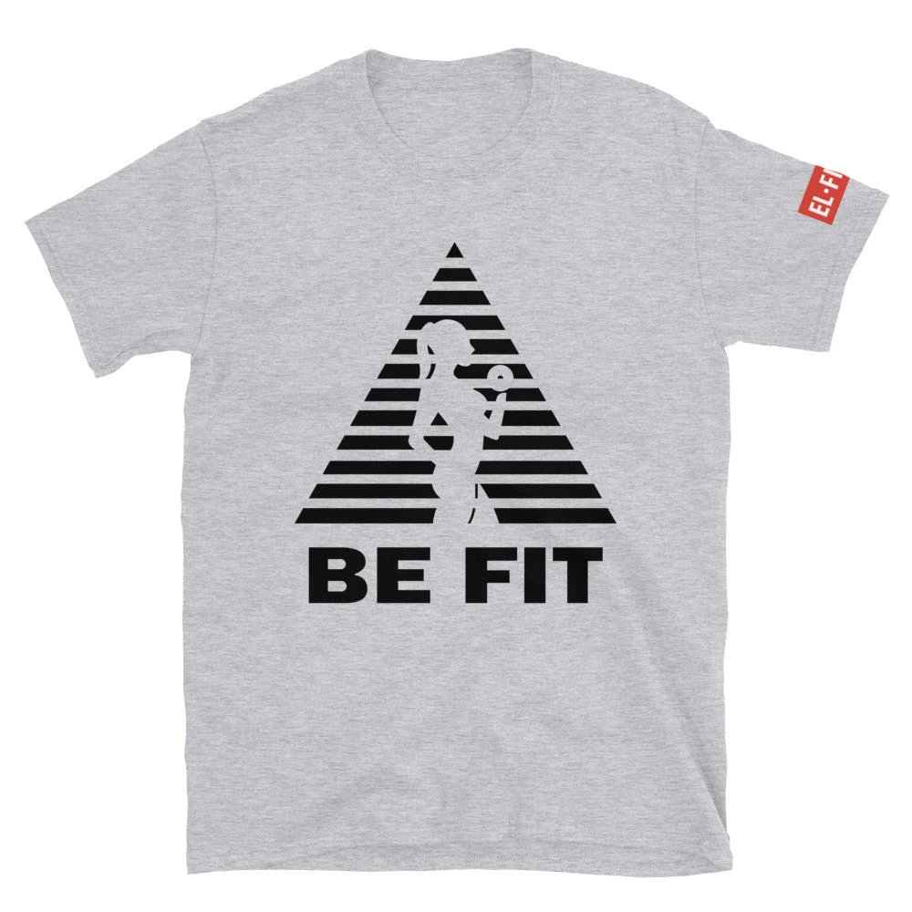 EL FIGHT Be Fit - Short-Sleeve Unisex T-Shirt Apparel 3 EL FIGHT Be Fit - Short-Sleeve Unisex T-Shirt Apparel