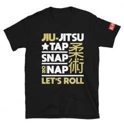 EL FIGHT Apparel Tap Snap Or Nap - Short-Sleeve Unisex T-Shirt