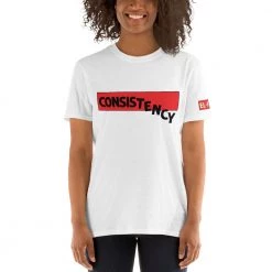 EL FIGHT Apparel Consistency - Short-Sleeve Unisex T-Shirt