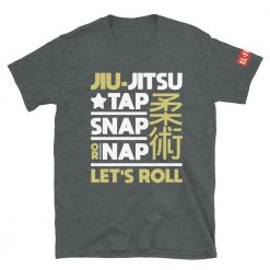 EL FIGHT Apparel Tap Snap Or Nap - Short-Sleeve Unisex T-Shirt