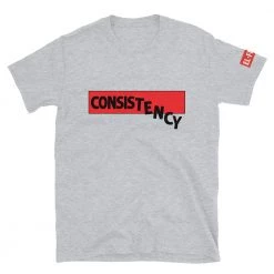EL FIGHT Apparel Consistency - Short-Sleeve Unisex T-Shirt