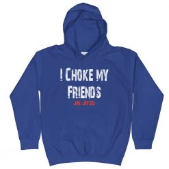 EL FIGHT I ChokeMy Friends - Kids Hoodie 7 EL FIGHT I ChokeMy Friends - Kids Hoodie