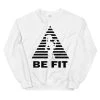 EL FIGHT Be Fit - Unisex Sweatshirt