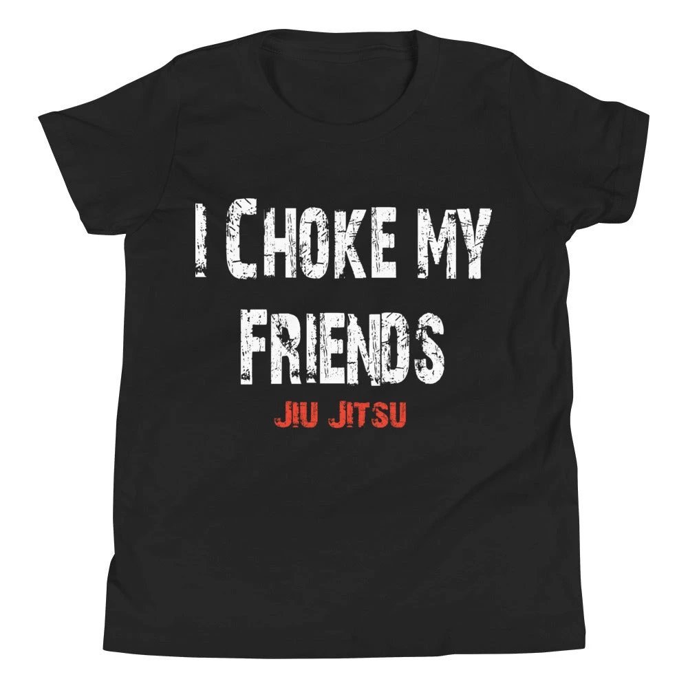 EL FIGHT I Choke My Friends - Youth Short Sleeve T-Shirt Apparel 1 EL FIGHT I Choke My Friends - Youth Short Sleeve T-Shirt Apparel