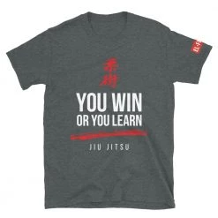 EL FIGHT Apparel Jiu Jitsu Win Or Learn - Short-Sleeve Unisex T-Shirt