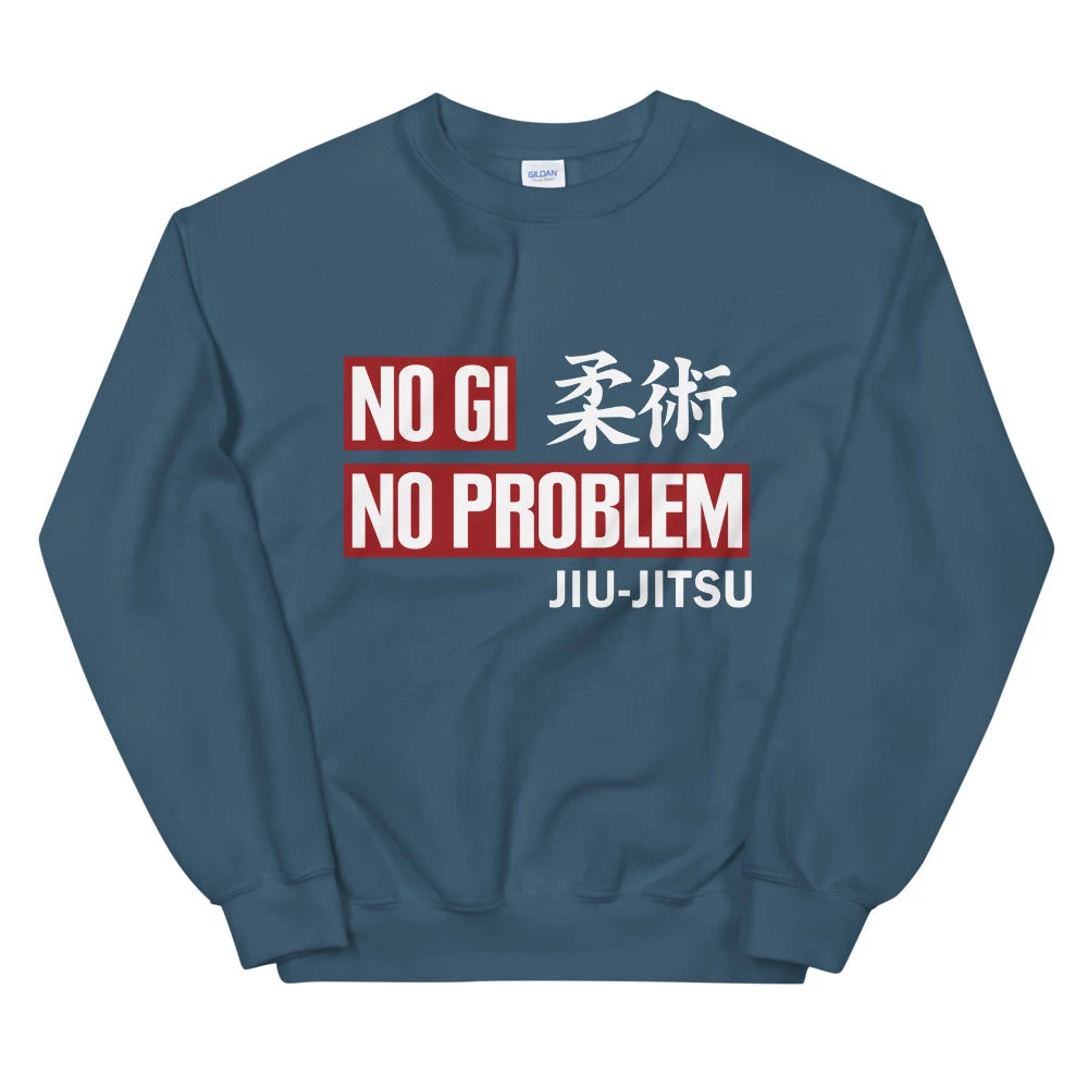 EL FIGHT No Gi No Problem - Unisex Sweatshirt 6 EL FIGHT No Gi No Problem - Unisex Sweatshirt