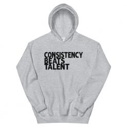 EL FIGHT Consistency Beats Talent - Unisex Hoodie Apparel