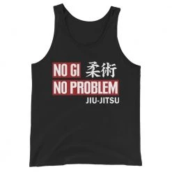 EL FIGHT Apparel No Gi, No Problem - Unisex Tank Top