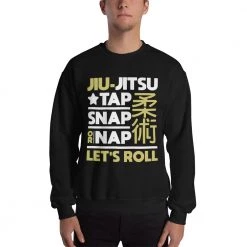 EL FIGHT Tap Snap Or Nap - Unisex Sweatshirt