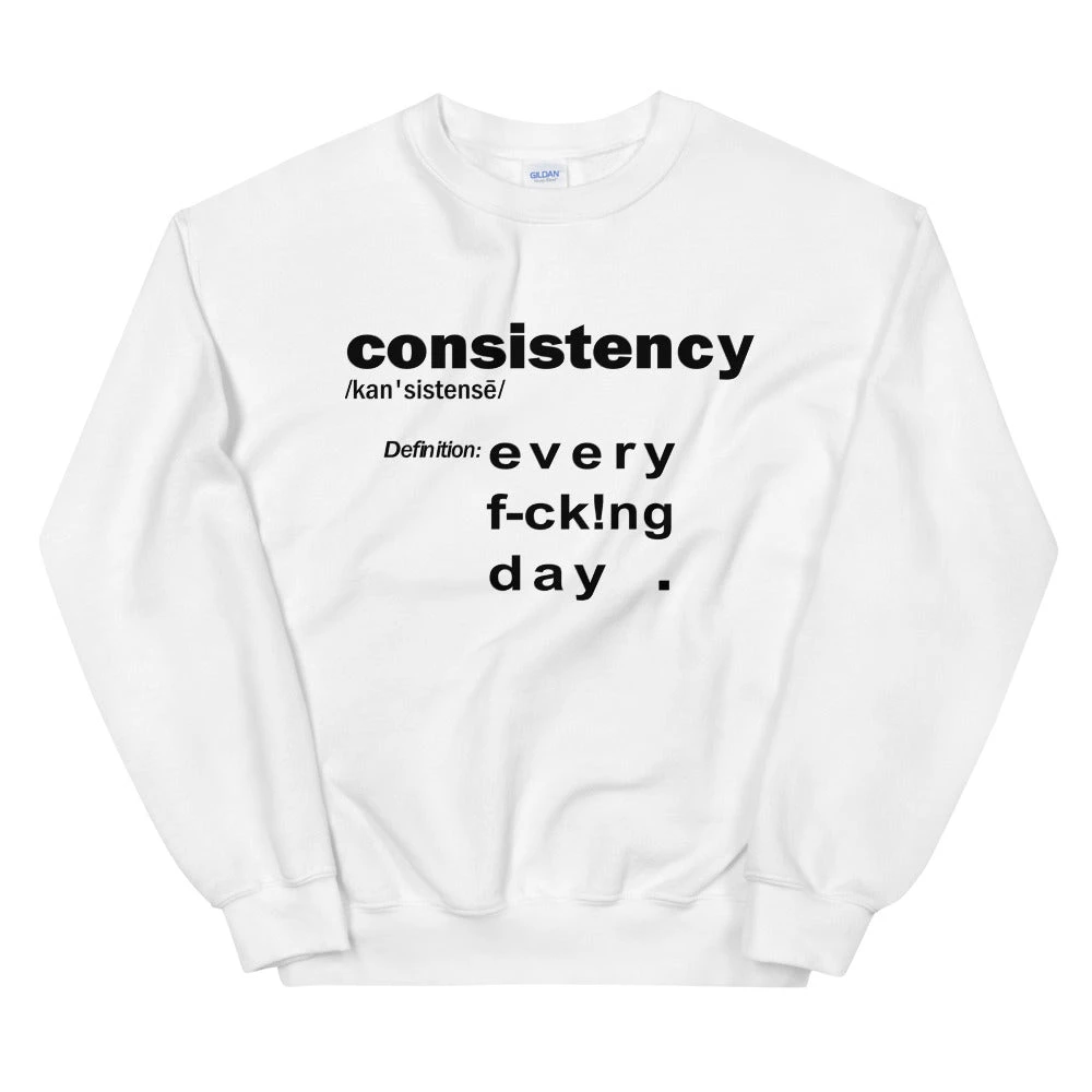EL FIGHT What's Consistency ? - Unisex Sweatshirt Apparel 1 EL FIGHT What's Consistency ? - Unisex Sweatshirt Apparel