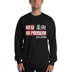 EL FIGHT No Gi No Problem - Unisex Sweatshirt