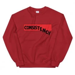 EL FIGHT Consistency - Unisex Sweatshirt Apparel