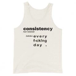 EL FIGHT Apparel Whats Is Consistency? - Unisex Tank Top 8 EL FIGHT Apparel Whats Is Consistency? - Unisex Tank Top