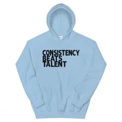 EL FIGHT Consistency Beats Talent - Unisex Hoodie Apparel