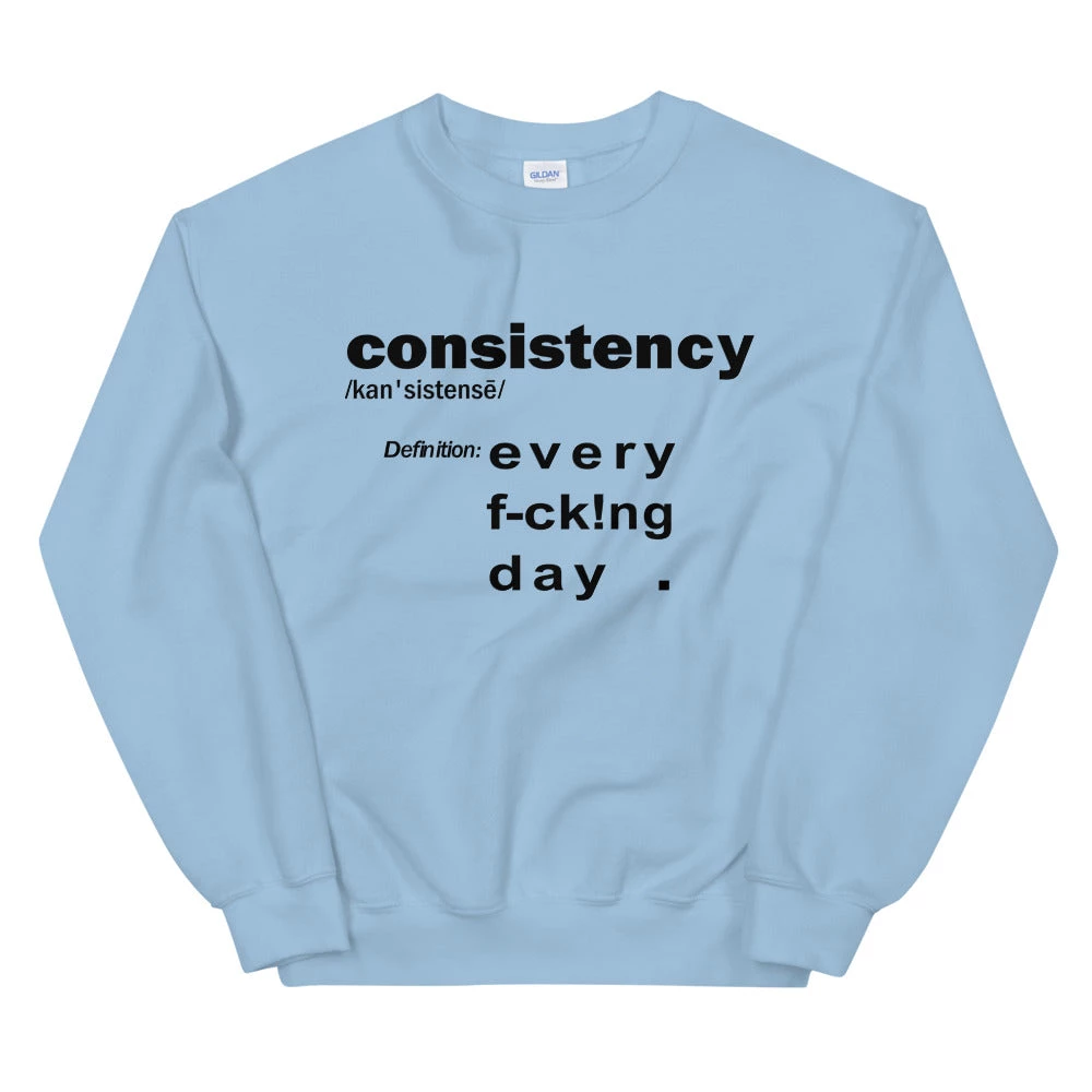 EL FIGHT What's Consistency ? - Unisex Sweatshirt Apparel 5 EL FIGHT What's Consistency ? - Unisex Sweatshirt Apparel